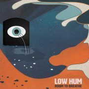 Low Hum - Room To Breathe (2019)