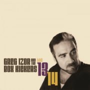 Greg Izor & The Box Kickers - The 13 14 (2016)