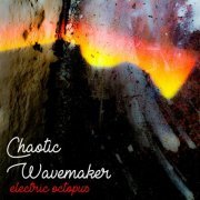 Electric Octopus -  Chaotic Wavemaker (2017) FLAC