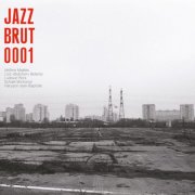 Jazz Brut - Jazz Brut 001 (2024) [Hi-Res]