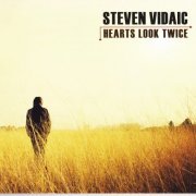 Steven Vidaic - Hearts Look Twice (2010/2011) [SACD]