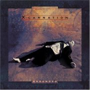 Xcarnation - Grounded (2005)