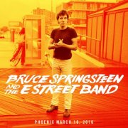 Bruce Springsteen - 2016-03-10 Talking Stick Resort Arena, Phoenix, AZ (2016)