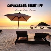 Wilson Diego Ribeiro - Copacabana Nightlife (2023) Hi-Res