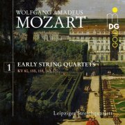 Leipziger Streichquartett - Mozart: Early String Quartets, Vol. 1 (2016)