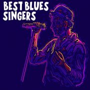 VA - Best Blues Singers (2020)