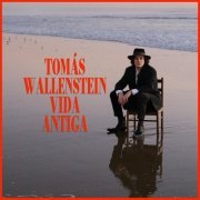 Tomas Wallenstein - Vida Antiga (2023) Hi-Res