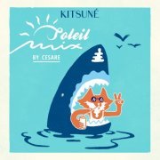 Kitsuné Soleil Mix by Cesare (2015)