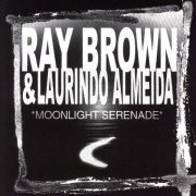 Ray Brown & Laurindo Almeida - Moonlight Serenade (1981) CD Rip