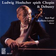 Ludwig Hoelscher, Karlheinz Lautner & Kurt Rapf - Ludwig Hoelscher spielt Chopin & Debussy (2025)