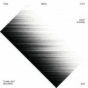 Tomi Nikku 5tet - Light & Shade (2021) [Hi-Res]