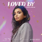 Nova Rose - Loved By (Version française) (2021)