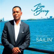 Jim Berry - Smooth Sailin' (2019)