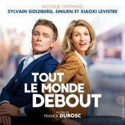 Sylvain Goldberg, Emilien Levistre, Xiaoxi Levistre - Tout le monde debout (Bande originale du film) (2018) [Hi-Res]