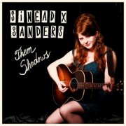 Sinéad Sanders - Them Shadows (2025)