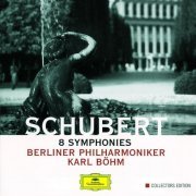 Berliner Philharmoniker, Karl Böhm - Schubert: 8 Symphonies (2001)