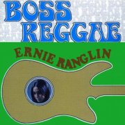 Ernie Ranglin - Boss Reggae (1969)