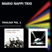 Mario Nappi Trio - Triology, Vol. 1 - 3 (2016 - 2019)