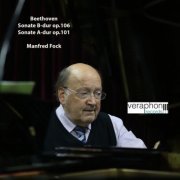 Manfred Fock - Beethoven Hammerklaviersonate (Op.106 und 101) (2019)