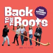 Trio Artemis, Marcelo Nisinman, Enrico Lenzin - Back to the Roots (2025) Hi-Res
