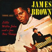 James Brown – Thinking About Little Willie John And A Few Nice Things (1968)
