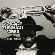 Simplefem - Voyage Through Vibes (2024)