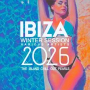 VA - Ibiza Winter Session 2026 (The Island Chill out Pearls) (2025)