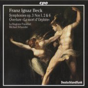 La Stagione Frankfurt, Michael Schneider - Beck: Symphonies op.3 Nos.1, 2, 6 (2004) CD-Rip