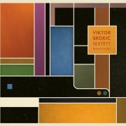 Viktor Skokic Sextett - Basement Music (2020)