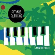 Simon Bolzinger - Ritmos Queridos (2020) [Hi-Res]