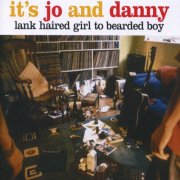 It's Jo And Danny - Lank Haired Girl To Bearded Boy (1984)