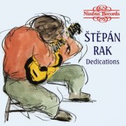 Stepan Rak - Dedications (2012)