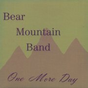 Bear Mountain Band - One More Day (Reissue) (1971/1994)