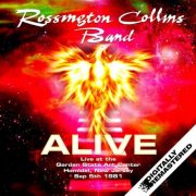 Rossington Collins Band - Alive - Live at the Garden State Art Center, Homldel, New Jersey Sep 5th 1981 (2015)
