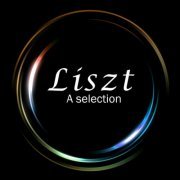 VA - Liszt - A Selection (2021) FLAC