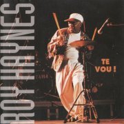 Roy Haynes - Te-Vou ! (1994) [CD-Rip]