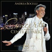 Andrea Bocelli - Concerto: One Night in Central Park - 10th Anniversary (2021) [Hi-Res]