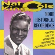 Nat King Cole - More Historical Recordings (1990)