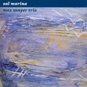 Max Sunyer Trio - Sal Marina (1989)