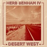 Herb Benham IV - Desert West (2026)