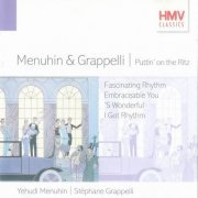 Yehudi Menuhin & Stephane Grappelli - Puttin' On The Ritz (1999)