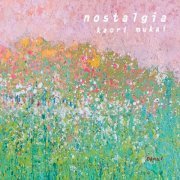 Kaori MUKAI - Nostalgia (2020)