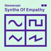 Florian Seraul - Synths Of Empathy (2025)