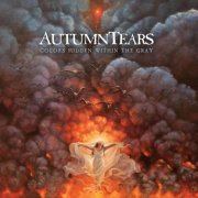 Autumn Tears - Colors Hidden Within the Gray (2019)