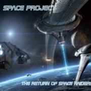 Space Project - The Return Of Space Raiders (2008)