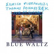 Enrico Pieranunzi, Thomas Fonnesbæk - Blue Waltz (2018) [Hi-Res]