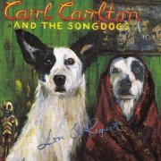 Carl Carlton And The Songdogs - Love & Respect (2003)