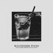 Musique de Piano de Détente - Magnifique piano jazz pour bar de plage d'été: Musique douce pour le café, le restaurant et le froid (2020)