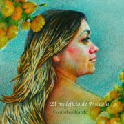 Contrabandeando - El Maleficio de Micaela (2025) Hi-Res