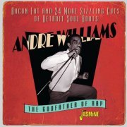 Andre Williams - Bacon Fat & Another 24 Sizzlin' Cuts of Detroit Soul Roots: 1955-1961 (2022)